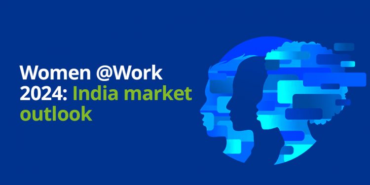 Women @ Work 2024: India market outlook