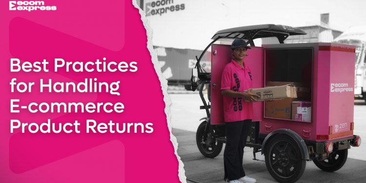 Handling E-commerce Product Returns