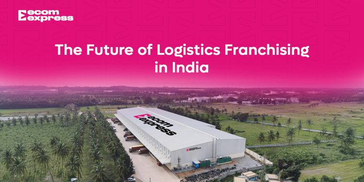 Logistics Franchising in India