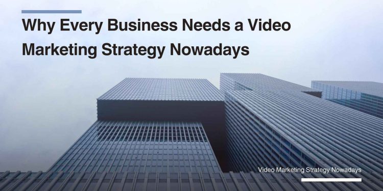 Video Marketing Strategy