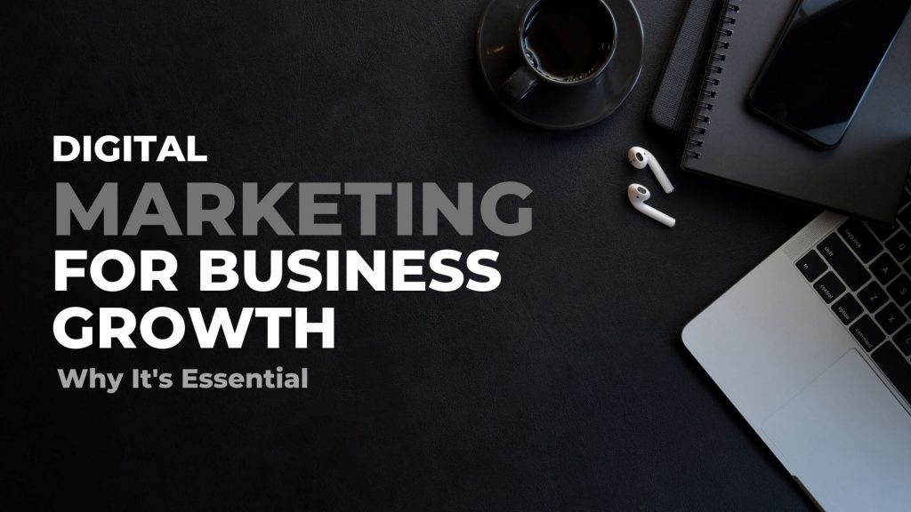 Digital Marketing for growth