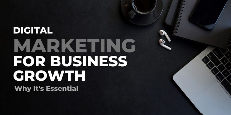 Digital Marketing for Business Growth