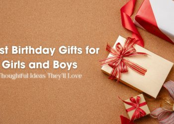 Birthday gifts for boy and girls